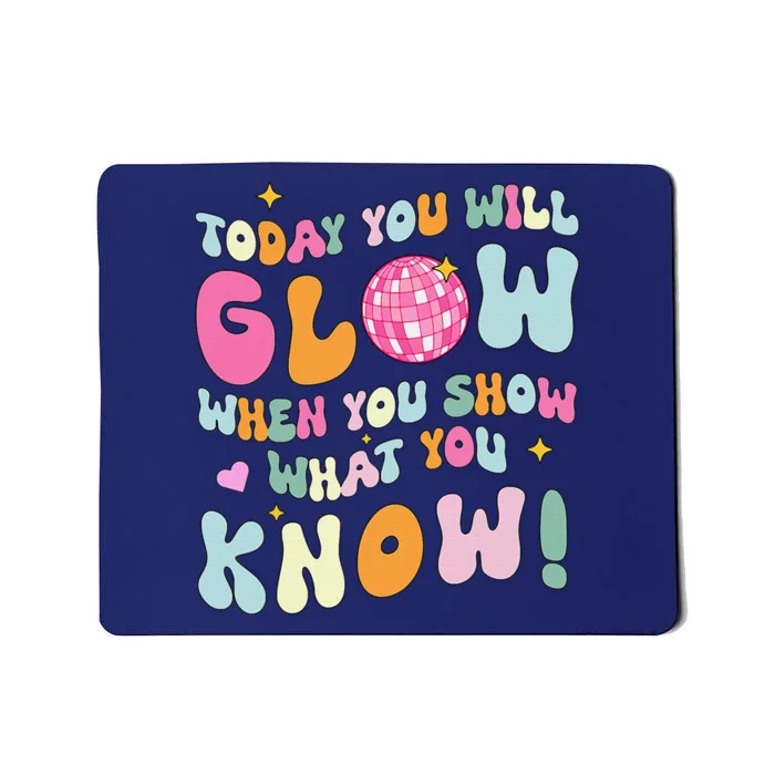 Groovy Show What You Know Test Testing Day Teacher Student Mousepad