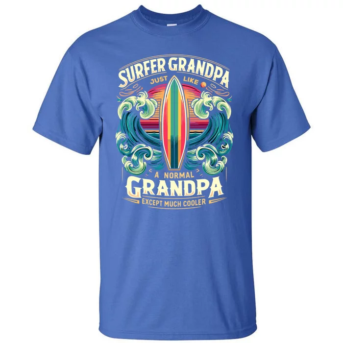 Grandpa Surfer Wave Surfboard Surfing Surf Surfers Meaningful Gift Tall T-Shirt