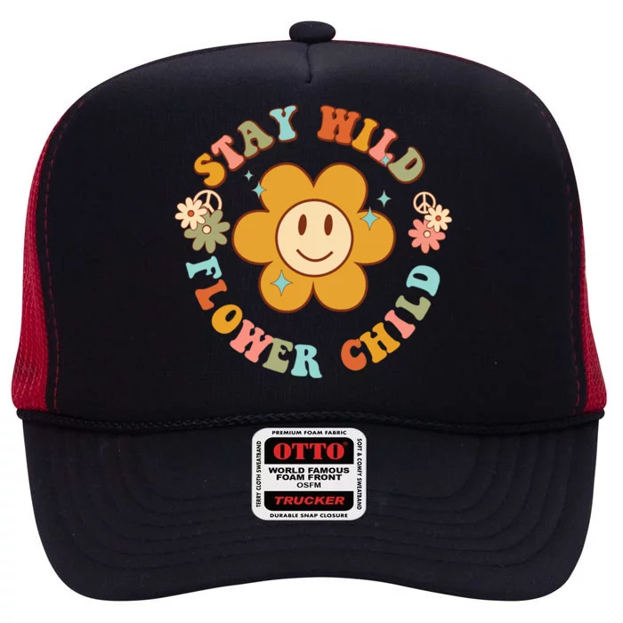 Groovy Stay Wild Flower Tal Health Daisy Flowers Gift High Crown Mesh Trucker Hat