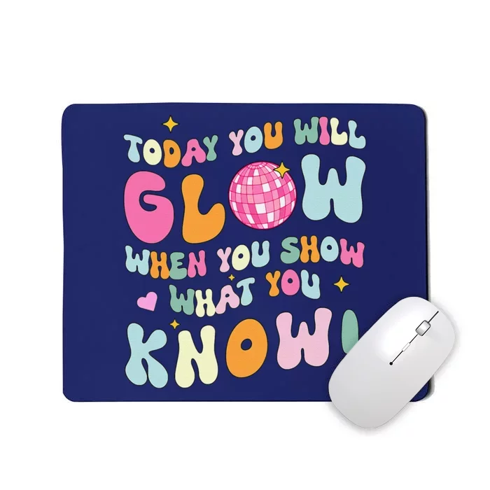 Groovy Show What You Know Test Testing Day Teacher Student Mousepad