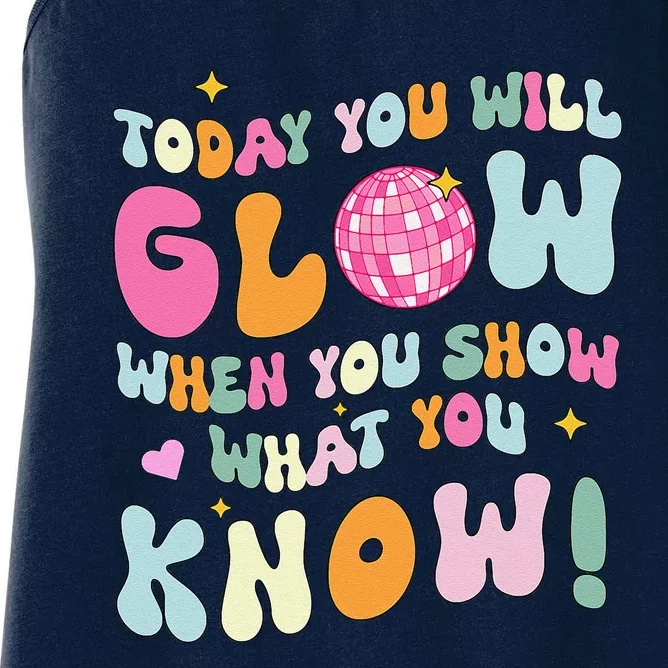 Groovy Show What You Know Test Testing Day Teacher Student Women's Racerback Tank