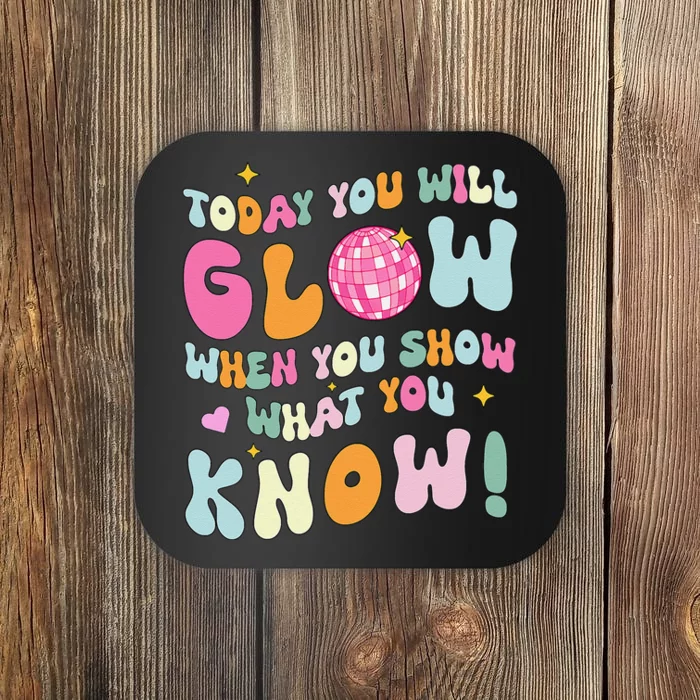 Groovy Show What You Know Test Testing Day Teacher Student Gift Coaster