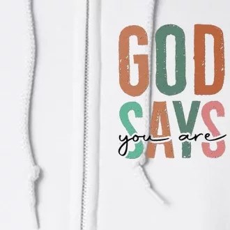 God Says You Are Inspiration Sunflower Faith Full Zip Hoodie