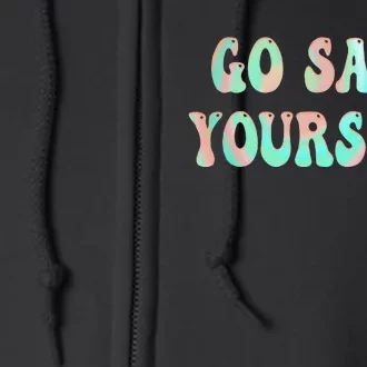 Go Sage Yourself New Age Meditation Yogi Yoga Spiritual Full Zip Hoodie