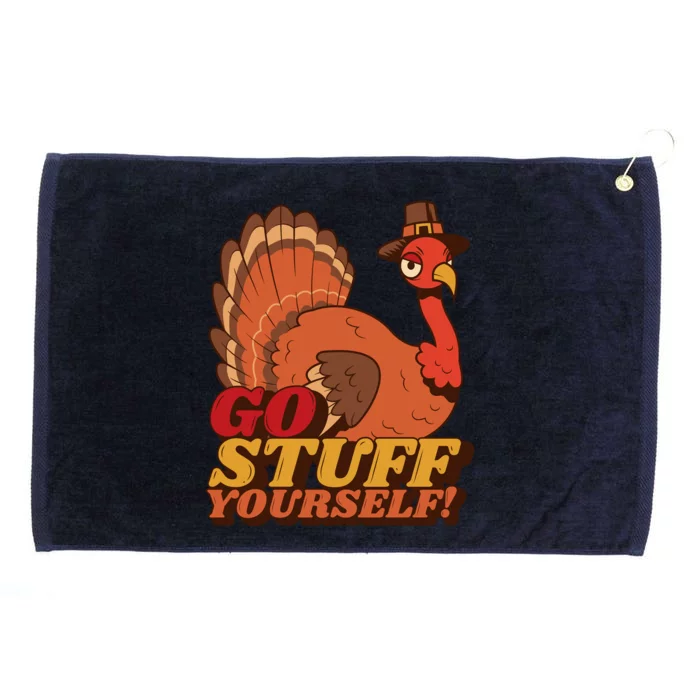 Go Stuff Yourself Funny Thanksgiving Grommeted Golf Towel