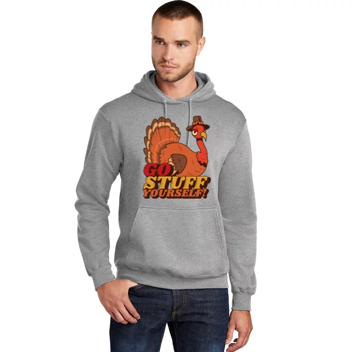 Go Stuff Yourself Funny Thanksgiving Hoodie