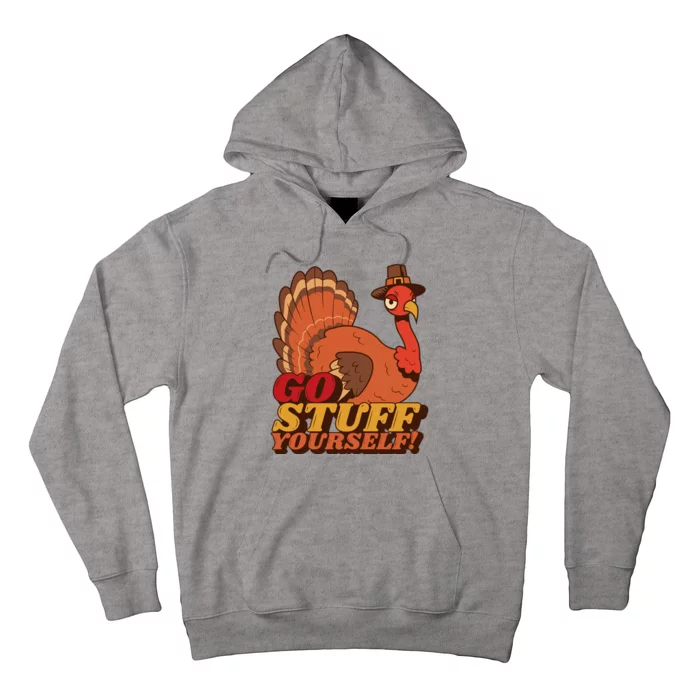 Go Stuff Yourself Funny Thanksgiving Hoodie