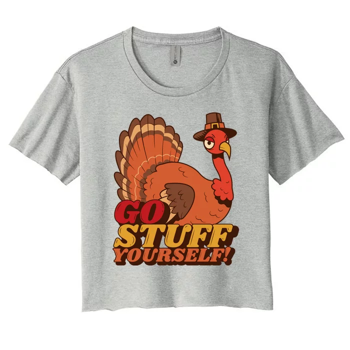 Go Stuff Yourself Funny Thanksgiving Women's Crop Top Tee