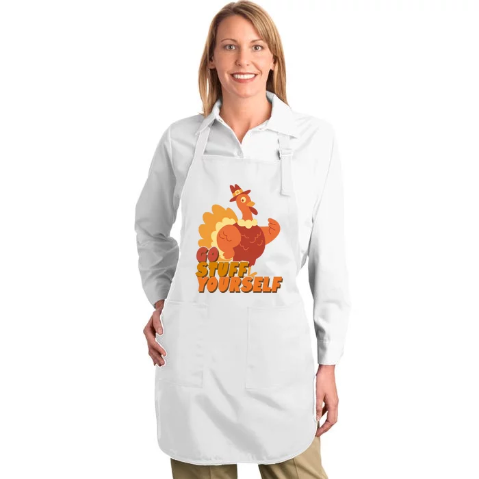 Go Stuff Yourself Funny Thanksgiving Turkey Holiday Full-Length Apron With Pocket