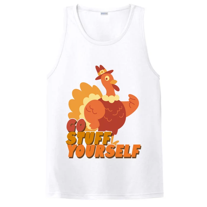 Go Stuff Yourself Funny Thanksgiving Turkey Holiday Performance Tank