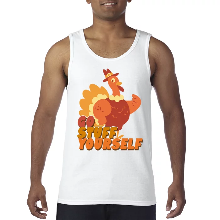 Go Stuff Yourself Funny Thanksgiving Turkey Holiday Tank Top