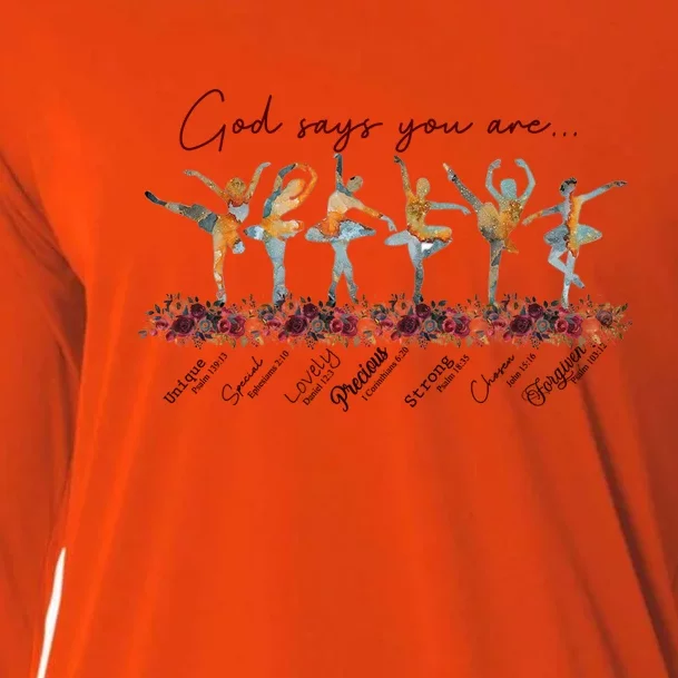 God Say You Are Unique Special Precious Strong Forgiven Gift Cooling Performance Long Sleeve Crew