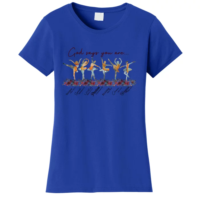 God Say You Are Unique Special Precious Strong Forgiven Gift Women's T-Shirt