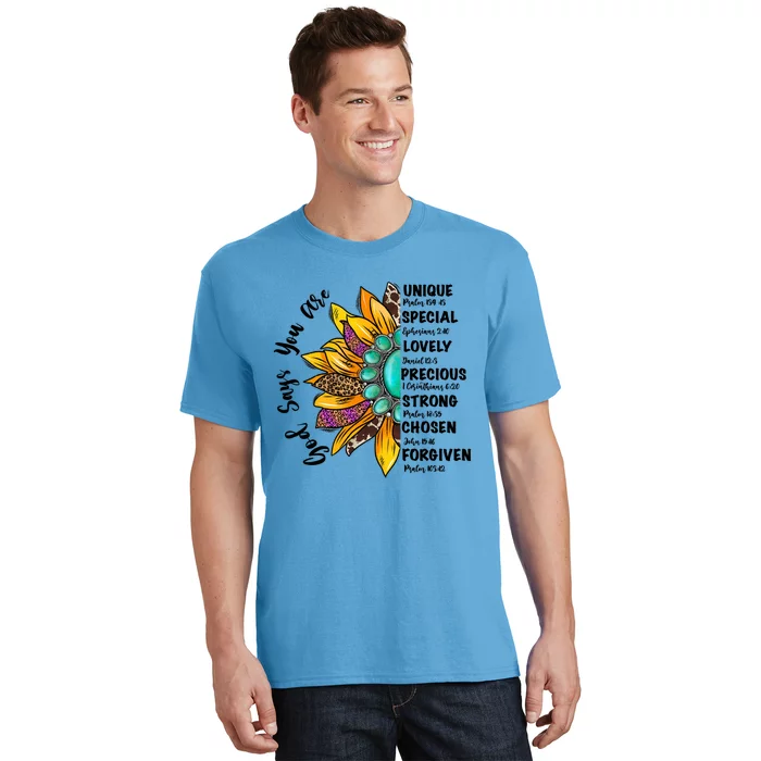 God Says You Are Unique Special Lovely Turquoise Sunflower Great Gift T-Shirt