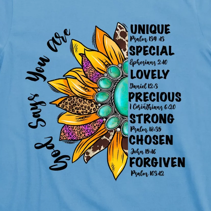 God Says You Are Unique Special Lovely Turquoise Sunflower Great Gift T-Shirt