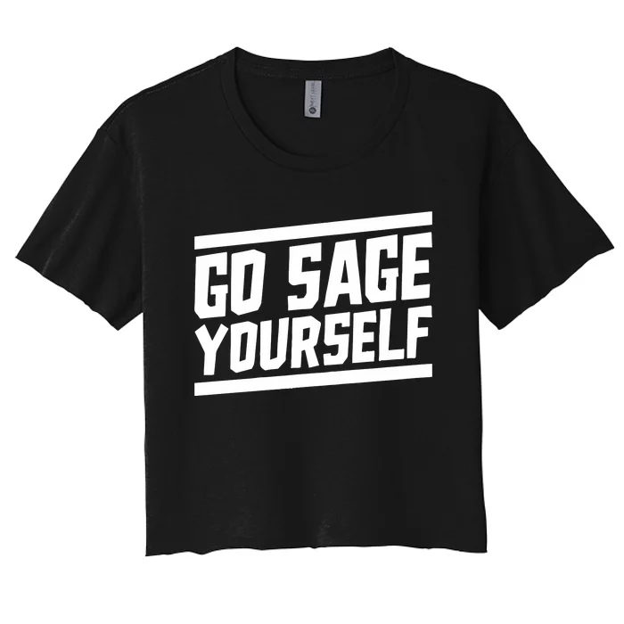 Go Sage Yourself Women's Crop Top Tee