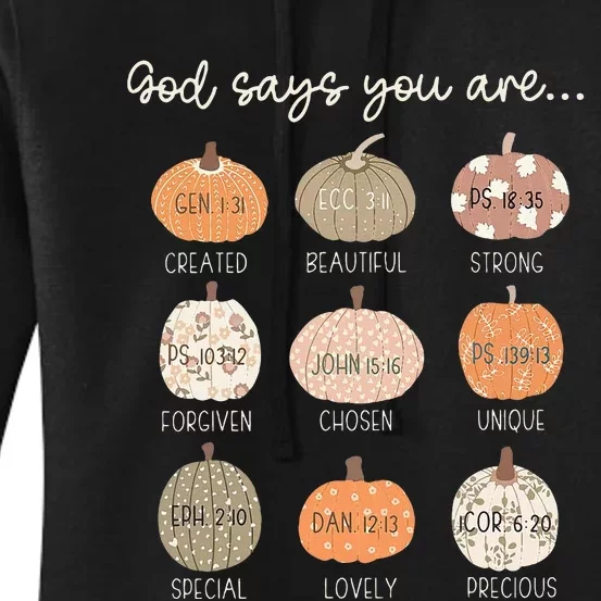 God Say You Are Pumpkin Bible Verses Christian Thanksgiving Women's Pullover Hoodie