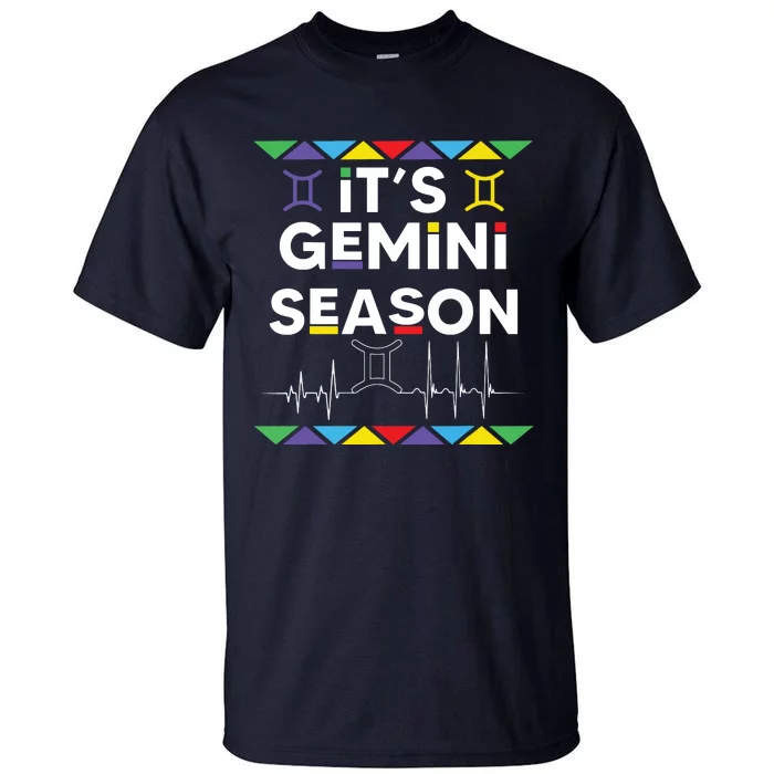 Gemini Season Zodiac Sign Funny Birthday Gift Boy Girl Tall T-Shirt