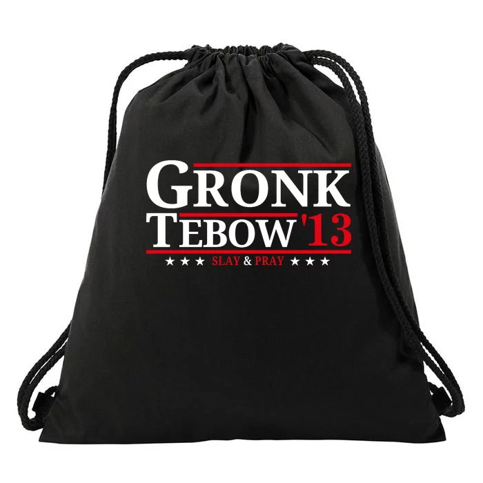 Gronk Tebow 13 Slay And Pray Drawstring Bag