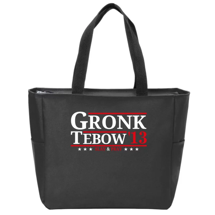 Gronk Tebow 13 Slay And Pray Zip Tote Bag