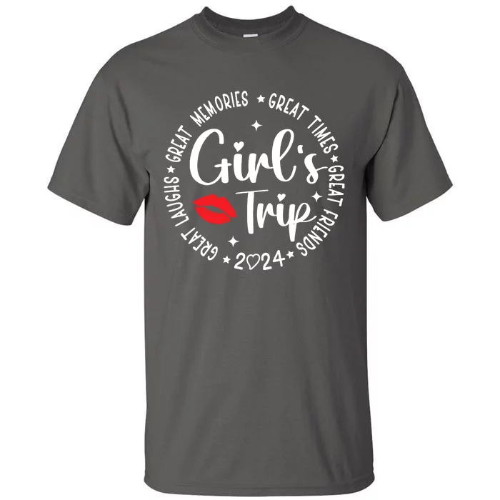 Girl Trip 2024 Weekend Vacation Matching Group Tall T-Shirt