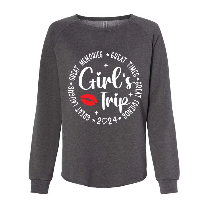 Girl Trip 2024 Weekend Vacation Matching Group Womens California Wash Sweatshirt