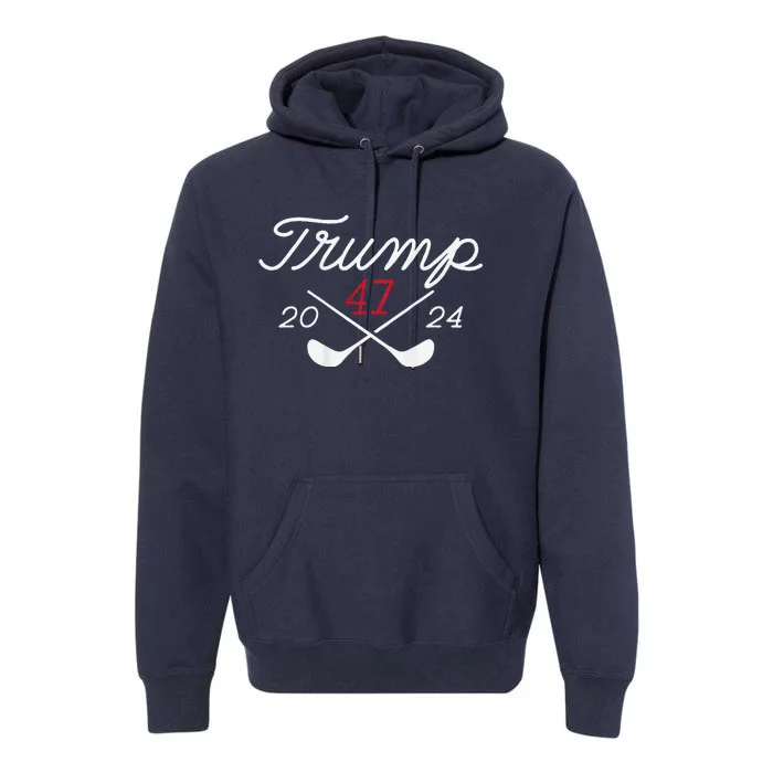 Golf Trump 47 2024 (On Back) Premium Hoodie