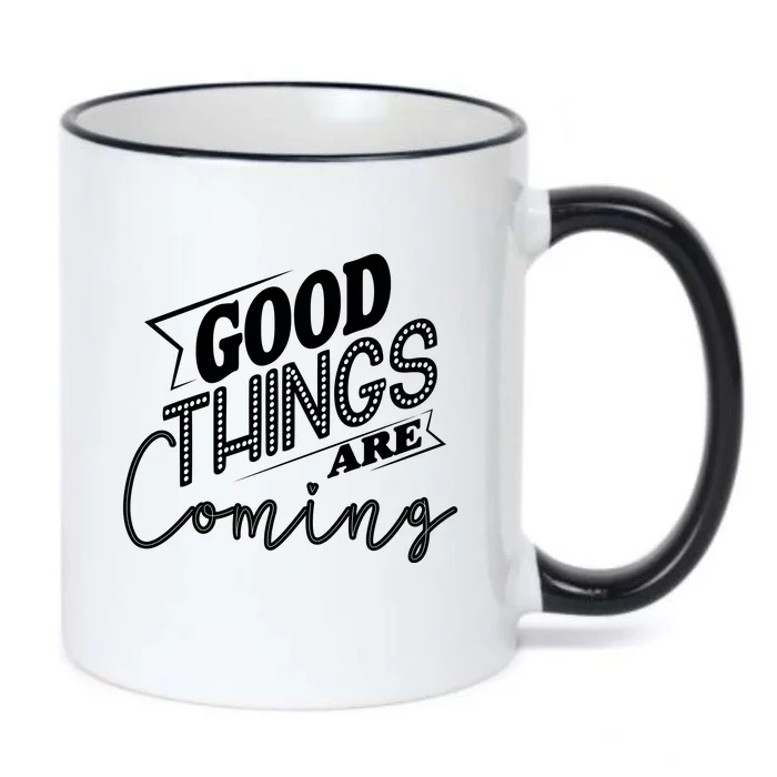 Good Things Are Coming Black Color Changing Mug