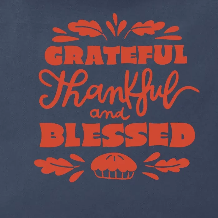 Grateful Thankful And Blessed Thanksgiving Zip Tote Bag