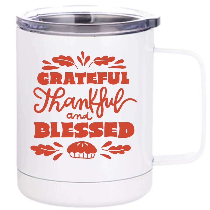 Grateful Thankful And Blessed Thanksgiving Front & Back 12oz Stainless Steel Tumbler Cup