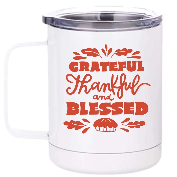 Grateful Thankful And Blessed Thanksgiving Front & Back 12oz Stainless Steel Tumbler Cup