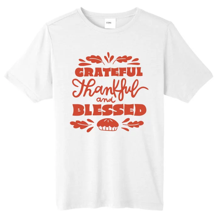 Grateful Thankful And Blessed Thanksgiving ChromaSoft Performance T-Shirt