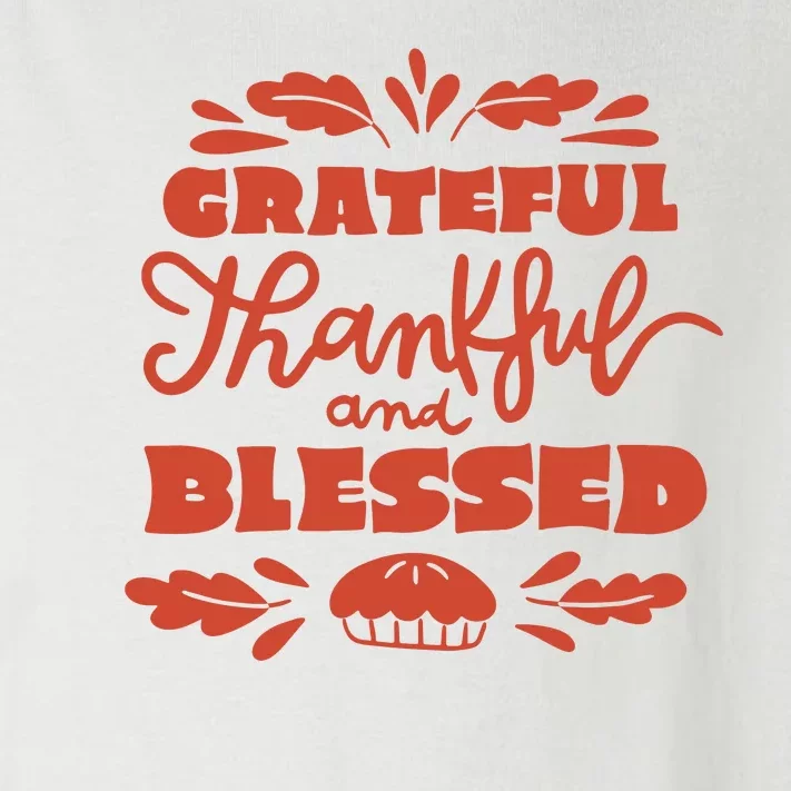 Grateful Thankful And Blessed Thanksgiving Toddler Long Sleeve Shirt