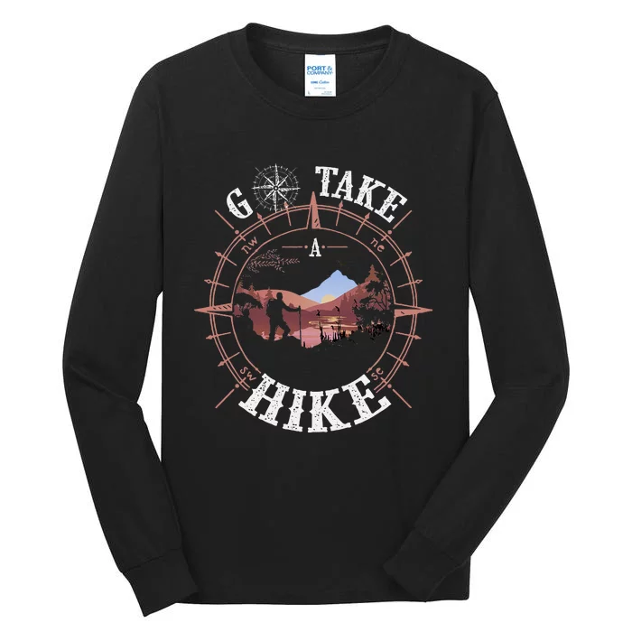 Go Take A Hike Hiking Camping Lovers Funny Outdoors Tall Long Sleeve T-Shirt