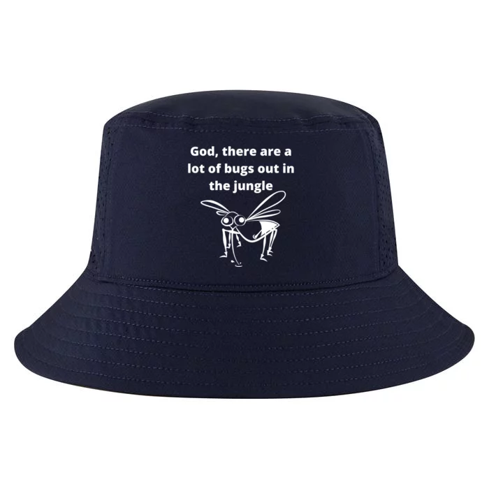 God There Are A Lot Of Bugs Out Sarcastic Singles Dating Gift Cool Comfort Performance Bucket Hat