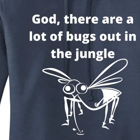 God There Are A Lot Of Bugs Out Sarcastic Singles Dating Gift Women's Pullover Hoodie