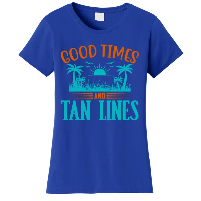 Good Times And Tan Lines Beach Fun In The Sun Summer Fun Gift Women's T-Shirt