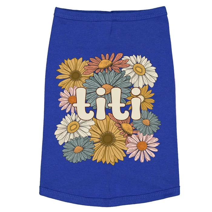 Groovy Titi Auntie Flowers Cute Titi Aunt Gift Doggie Tank