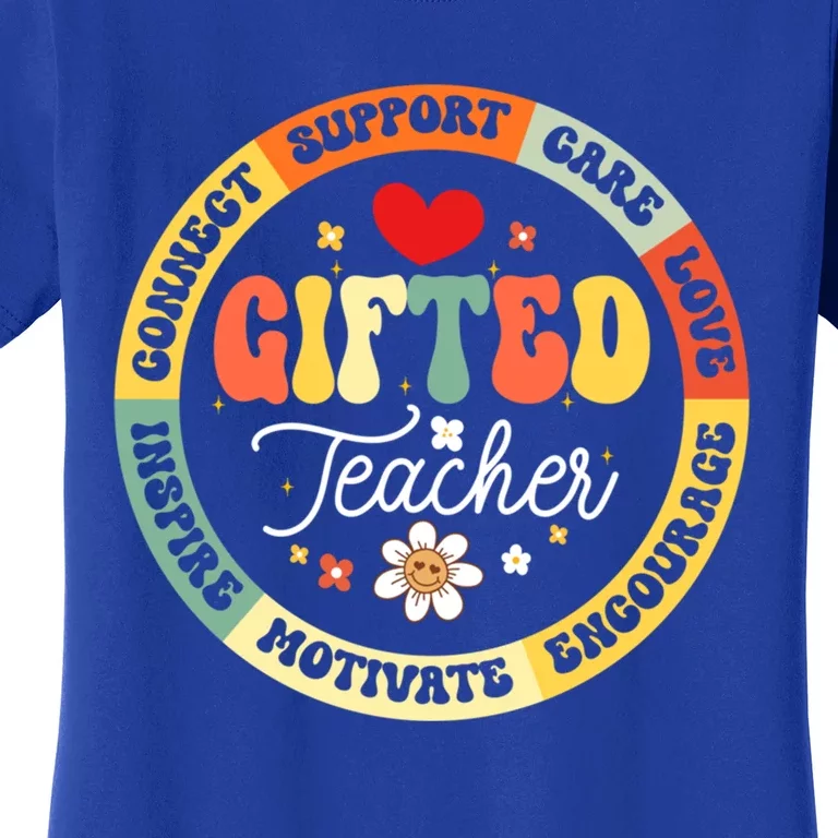 Gifted Teacher And Talented Appreciation Week Back To School Gift Women's T-Shirt