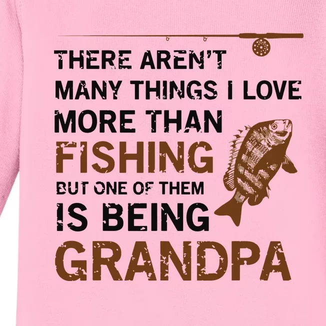 Grandpa There Aren't Many Things I Love More Than Fishing Baby Long Sleeve Bodysuit