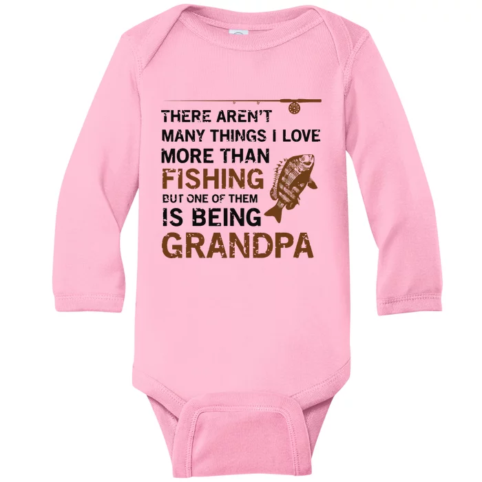 Grandpa There Aren't Many Things I Love More Than Fishing Baby Long Sleeve Bodysuit