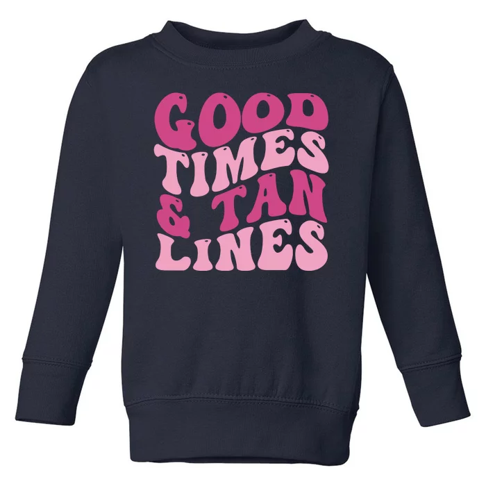 Good Times And Tan Lines Summer Groovy Toddler Sweatshirt