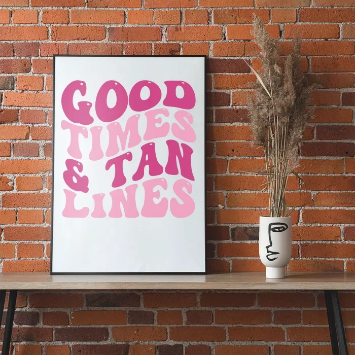 Good Times And Tan Lines Summer Groovy Poster