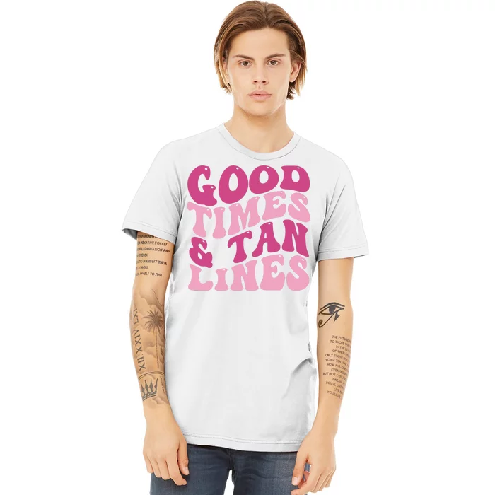 Good Times And Tan Lines Summer Groovy Premium T-Shirt