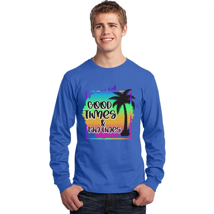 Good Times And Tan Lines Beach Paradise Gift Tall Long Sleeve T-Shirt