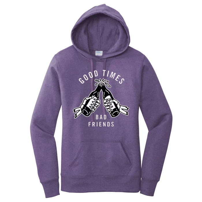 Good Times Bad Friends Beer Cheers Skeleton Design Women's Pullover Hoodie