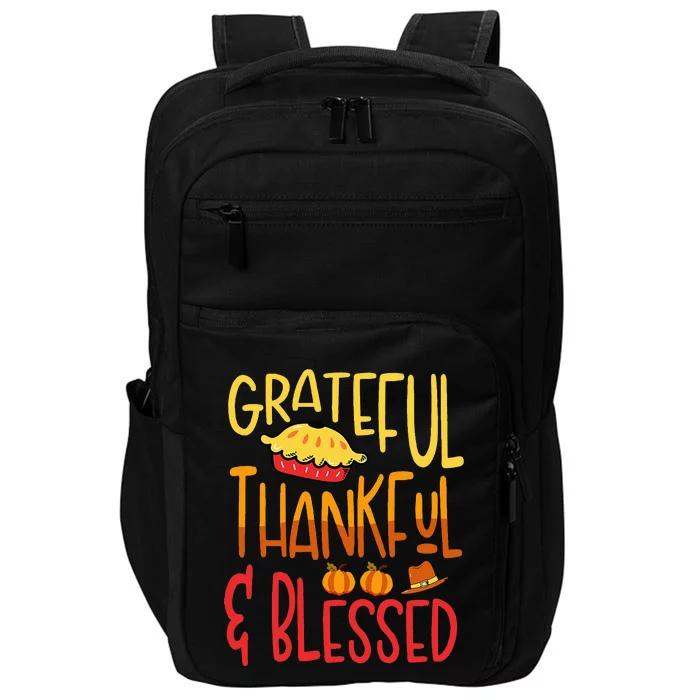 Grateful Thankful Blessed Thanksgiving Quote Impact Tech Backpack