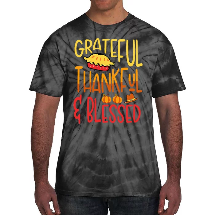 Grateful Thankful Blessed Thanksgiving Quote Tie-Dye T-Shirt