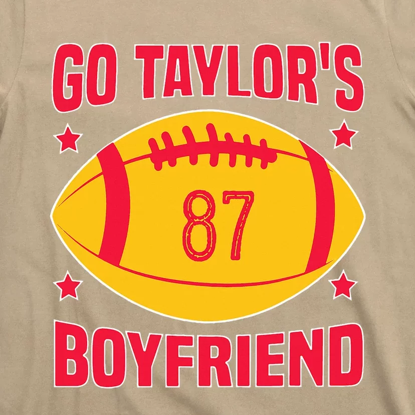 Go T.aylors Boyfriend Football Funny Go T.aylor's Boyfriend T-Shirt