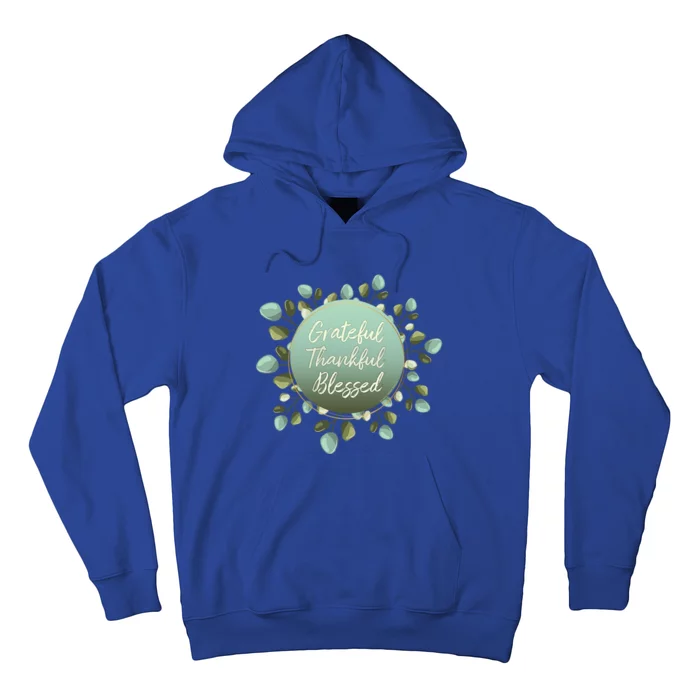 Grateful Thankful Blessed Thanksgiving Positive Message Cute Gift Hoodie